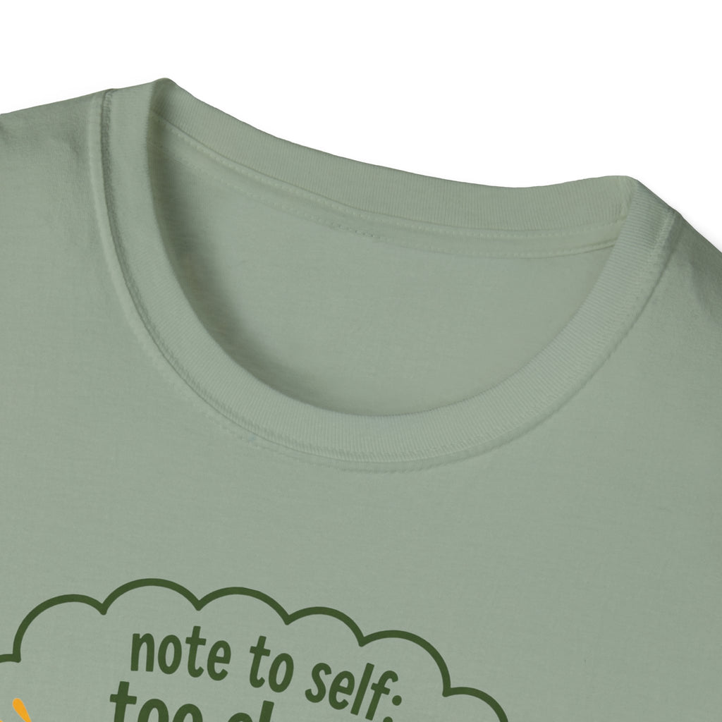 Note to self: too close...TOO CLOSE! - Note to Self collection