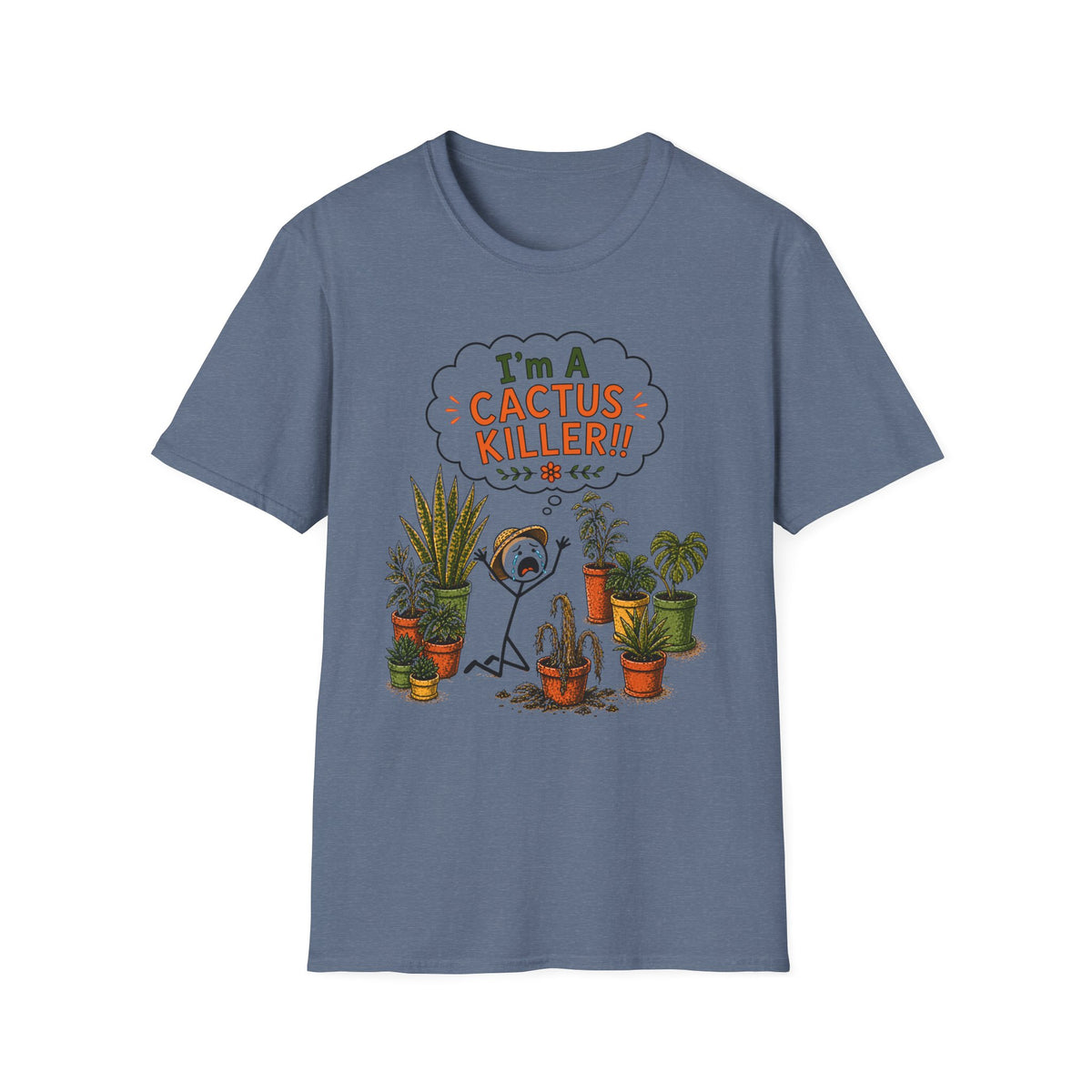 "I'M A CACTUS KILLER!" Gardeners get it! Collection